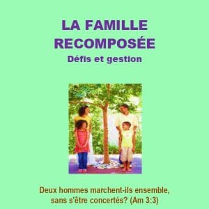 LA FAMILLE RECOMPOSÉE