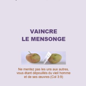 Vaincre le mensonge