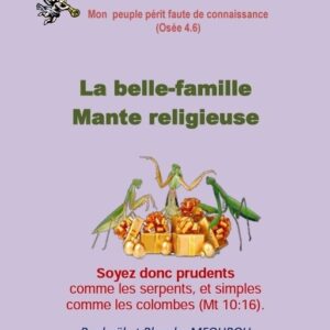 La belle famille : mante religieuse