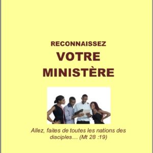 Reconnaissez votre ministère