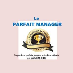 Le parfait manager