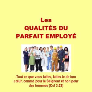 Les qualités du parfait employé