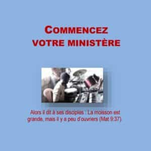 Commencez votre ministère