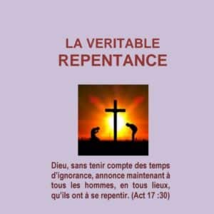 La véritable repentance