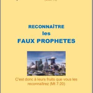 Reconnaître les faux prophètes
