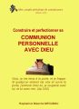 Construire et perfectionner sa communion personnelle avec Dieu