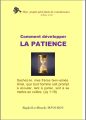 Comment développer la patience
