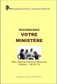 Reconnaissez votre ministère