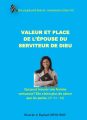 Valeur et place de l&rsquo;épouse du serviteur de Dieu
