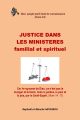 JUSTICE DANS LES MINISTÈRES FAMILIAL ET SPIRITUEL