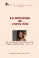 La richesse de l&rsquo;adultère