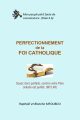 Perfectionnement de la foi catholique